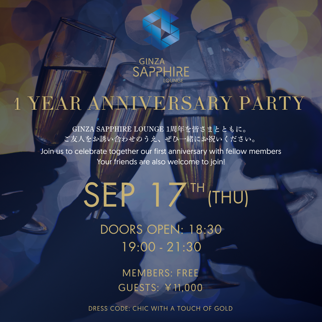 GINZA SAPPHIRE 1st Anniversary Party